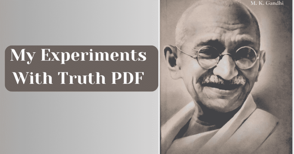 My Experiments With Truth PDF