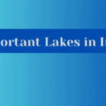 Important Lakes in India